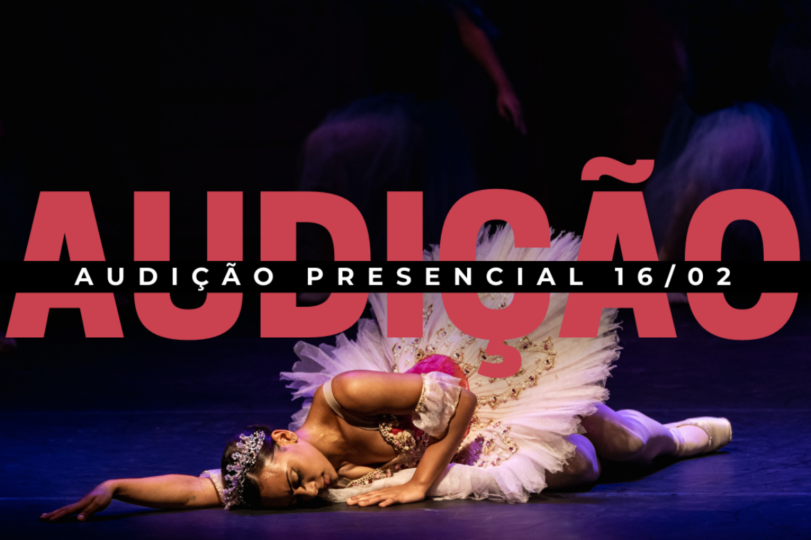 Audição Presencial – Cia Ballet Paraisópolis