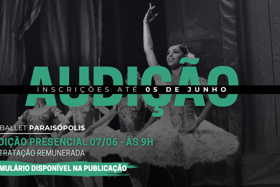 Audição – Cia Ballet Paraisópolis