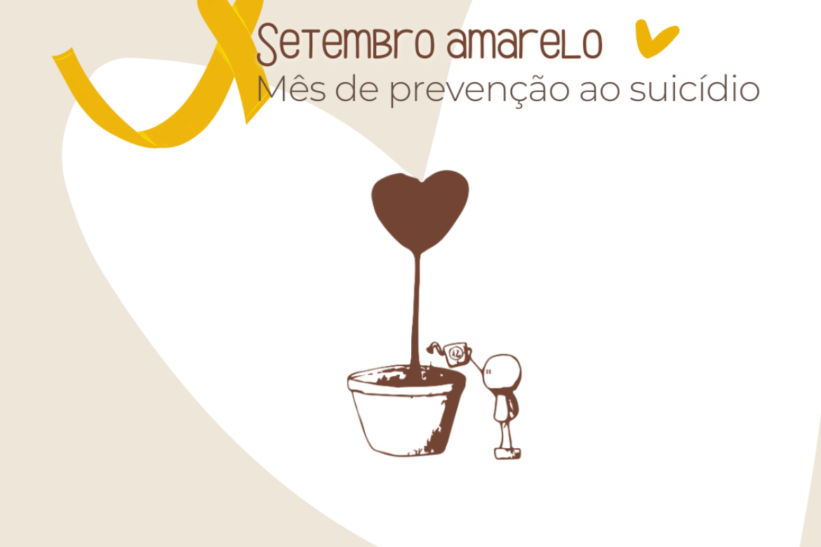 Setembro Amarelo – Campanha Nacional de Prevenção ao Suicídio